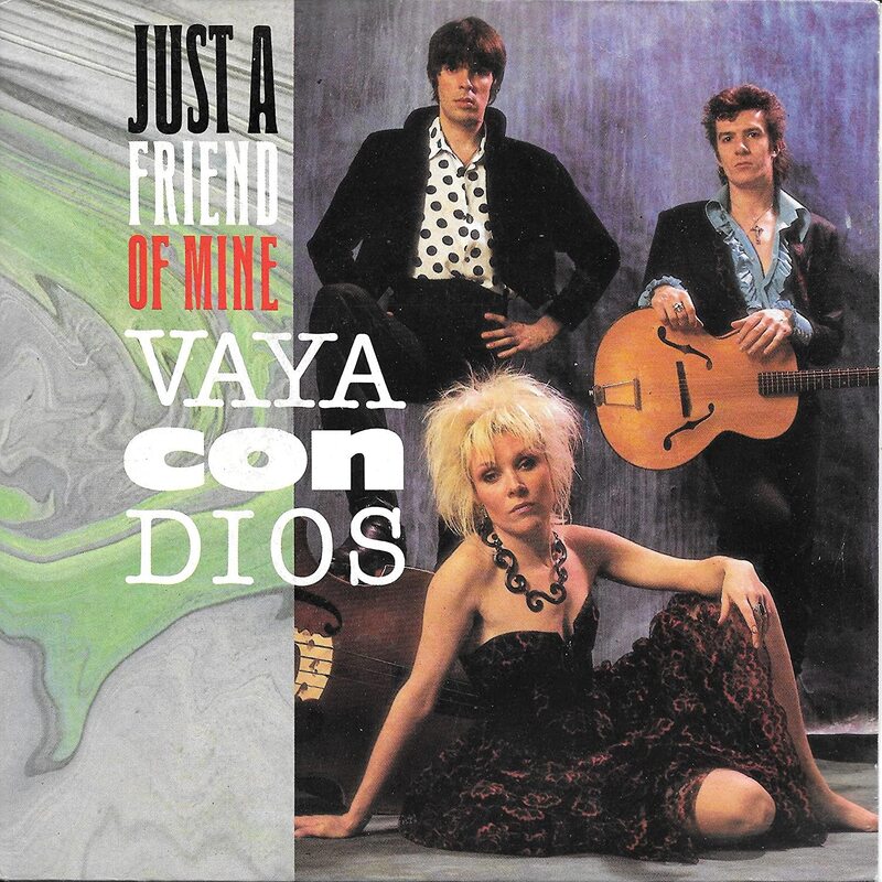JUST A FRIEND OF MINE Single - Vaya Con Dios 1st album